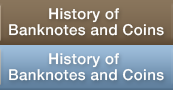 History of Banknotes and Coins